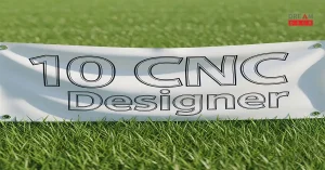 Top 10 CNC Designer